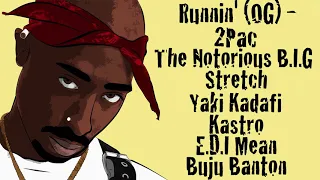 Runnin' (OG) (Thug Life) - 2Pac, Notorious B.I.G, Stretch, Kadafi, Kastro, E.D.I Mean & Buju Banton