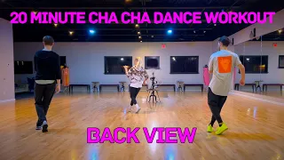 Easy to Follow 20 Minute Cha Cha Dance Workout Back View