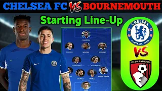 Chelsea Fc vs Bournemouth - Chelsea Fc Best Predicted Starting Lineup - Premier League 23/24 MD 5