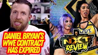 Report: Daniel Bryan's WWE Contract Has EXPIRED | NXT Full Review | AEW Blood & Guts Preview