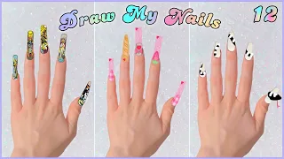 Subscribers Draw My Nails (Episode 12)