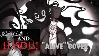 Jekyll And Hyde ~ Alive/Alive Reprise Cover! (Feat. Craig Richardson)