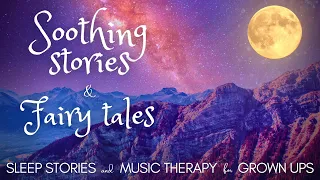 4 HOUR Dreamy Bedtime Stories & Fairy Tales ✨{40 Hz Binaural Beats SLEEP Music Therapy, ASMR}