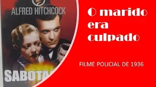 O Marido era Culpado (1936) - Alfred Hitchcock, filme completo e legendado PT-BR