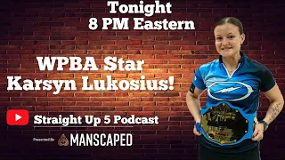 Episode 113 : WPBA Star Karsyn Lukosius!