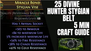 5 Min Guide to Crafting a 25 Divine Hunter's Stygian Vise Belt - Path of Exile Sanctum League - POE