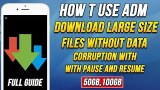 large size files ko kaise download kare |how to download largee files with pause and resume part 2