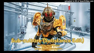 New Order - Sub-culture (Substance Edit)