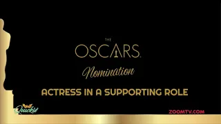 Oscar Nomination for best actress in supporting role | Bolly Quickie