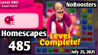 Homescapes 485 Level Superhard! | DanceSeason! | Android game walkthrough (No Boosters)