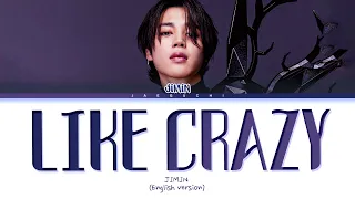 JIMIN 'Like Crazy (English ver.)' Lyrics