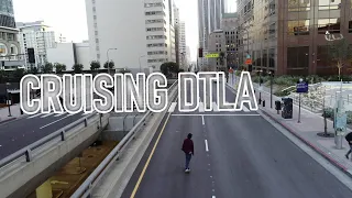 SKATEBOARDING - CRUISING THROUGH  Downtown Los Angeles