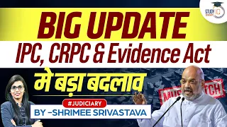 Bill Introduced in Lok Sabha to Replace Criminal Laws | IPC, CrPC, Evidence Act