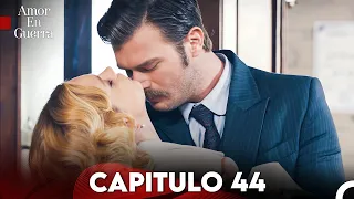 Amor en Guerra Capitulo 44 (Doblada En Español)