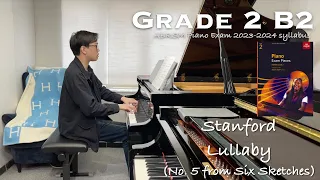 Grade 2 B2 | Stanford - Lullaby (Six Sketches, No.5) | ABRSM Piano Exam 2023-2024 | Stephen Fung 🎹