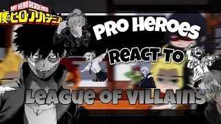 Pro Heroes react to League of Villains | LOV || MHA || Gacha Club | MY HERO ACADEMIA