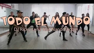Todo el Mundo - DJ Ricky Luna feat. Nando Boom - Fun Dance Zumba Fitness