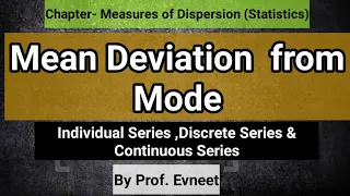 Mean Deviation from Mode | Mean Deviation from Mode in Individual Discrete and Continuous series