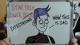 STAR TREK: LOWER DECKS Made by People that Don't Understand for People that Don't Care!!