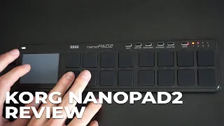 Korg nanoPAD2 Review - Playing Drum and Synth Sounds, X-Y Pad and Gate Arp