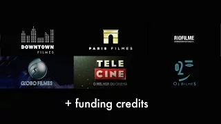 Downtown Filmes/Paris Filmes/Riofilme/Globo Filmes/Tele Cine/O2 FIlmes/funding credits