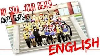 MY SOUL, YOUR BEATS! 【Angel Beats】꒰๑˃꒵˂꒱◞♪⋆ฺ｡ENGLISH
