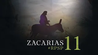 Zacarías 11 - Reavivados Por Su Palabra | #RPSP