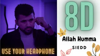 Allah Humma 8D Nasheed | Siedd | New Nasheed 2021 | vocals only | Best and Most beautiful