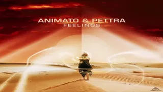 ANIMATO & PETTRA - Feelings (Original Mix)