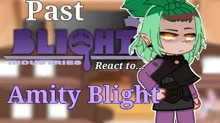 | | Past Blights + Luz reacts to. . Amity Blight | TOH | 4/5 | .Gacha. | TIKTOK | . . Lumity . . | |