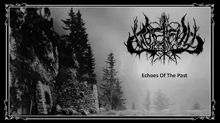 Woeful Silence - Echoes Of The Past