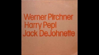 Werner Pirchner / Harry Pepl / Jack DeJohnette Trio-ECM LP 1982