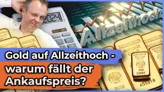 Gold auf Allzeithoch – warum fällt der Ankaufspreis?