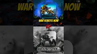 War robots now vs then 🥲