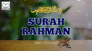 Surah Rahman - Salim Al'Ruwaili