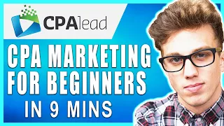 CPALEAD Tutorial for Beginners | CPA Affiliate Marketing Tutorial 2024