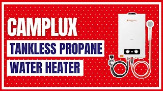 Camplux 2.64 GPM Tankless Propane Water Heater