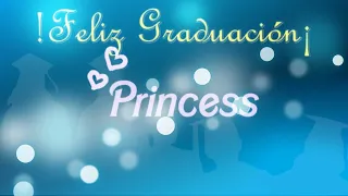 ¡Lo Lograste! Feliz graduacion Mi Princesita