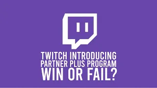 Twitch Introduces Partner Plus Program 70/30 Revenue Split