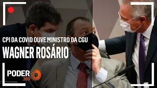 Ao vivo: CPI da Covid ouve Wagner Rosário, ministro da CGU