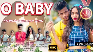 O BABY FULL VIDEO 4K  || NEW SANTHALI SONG || AJ & PUJA SOREN || STEPHAN TUDU