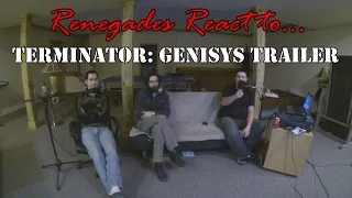 Renegades React to... Terminator Genisys Trailer