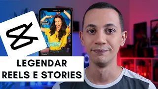 COMO LEGENDAR STORIES E REELS NO INSTAGRAM | Tutorial CapCut!