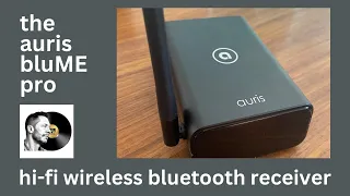 Auris bluME Pro Hi Fi Wireless Music Receiver Review