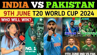 INDIA VS PAKISTAN 9TH JUNE | T20 WORLD CUP 2024 | Top Batsman | Pakistani Public Reaction