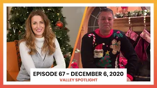 Valley Spotlight - Sunday, December 6, 2020
