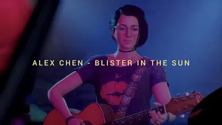 Blister In The Sun - Alex Chen & Steph Gingrich (Life is Strange: True Colors OST)