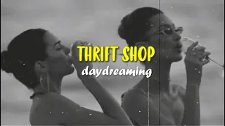 Thrift Shop; Macklemore & Ryan Lewis ft. Wanz - (slowed + reverb)