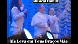 ME LEVA EM TEUS BRAÇOS MÃE