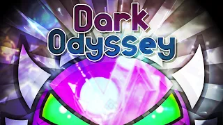 "DARK ODYSSEY" 100% (EXTREME DEMON) by JonathanGD | Geometry Dash